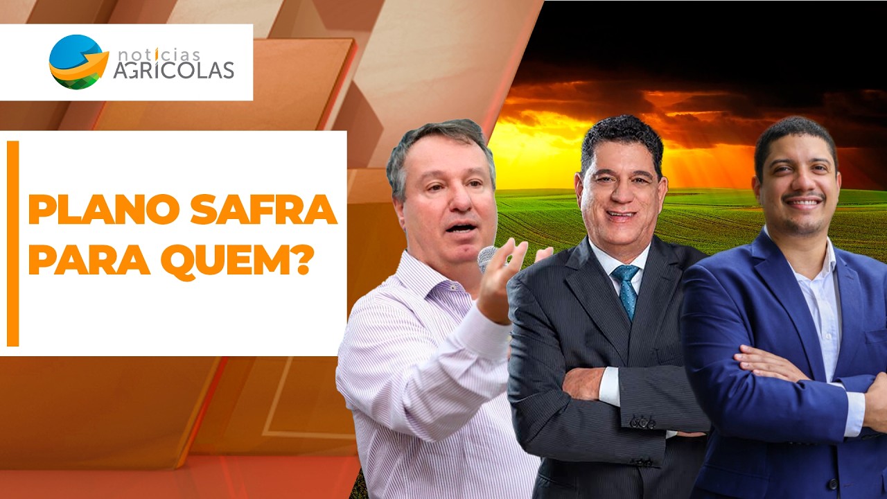 ANÚNCIO PLANO SAFRA - EDIÇÃO 30-06-2026