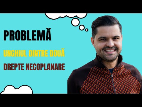 Problemă:  Unghiul dintre două drepte necoplanare