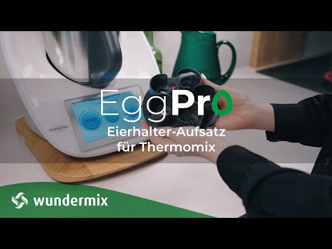 EggPro | Eierhalter-Aufsatz für Thermomix | Wundermix