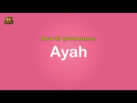 how to pronounce Ayah 【Name】