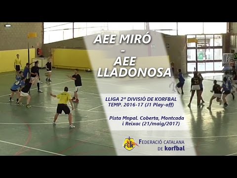 Miró - Lladonosa (J1 Play-off 2ªDiv) Lliga Nac. 2ª Div. de Korfbal 2016-17