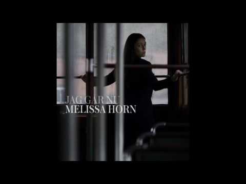 Melissa Horn | I mörkret långt ifrån varann