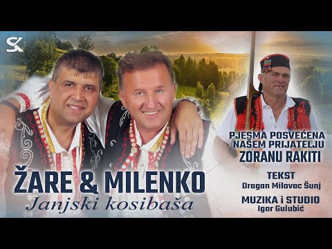 Žare i Milenko - Janjski kosibaša - (Official Audio 2022)
