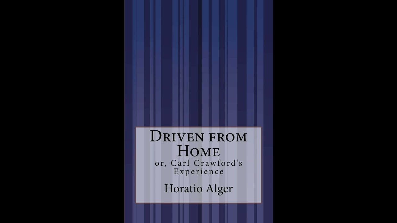 Driven from Home: or, Carl Crawford's Experience