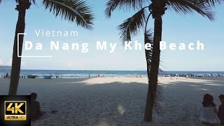 Walking My Khe Beach Da Nang 🇻🇳 | Peaceful Vietnam Afternoon Walk [4K 60FPS] No Talking