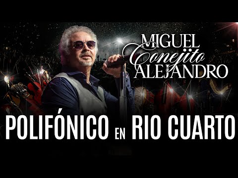 Miguel Alejandro - Polifónico en Río Cuarto