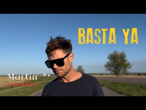 Martin Fornero - Basta Ya (VIDEO OFICIAL)