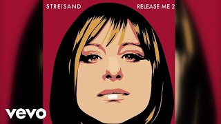 Barbra Streisand - Release Me 2 Track by Track - You Light Up My Life