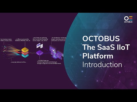 Introduction - OCTOBUS - The SaaS IIoT Platform