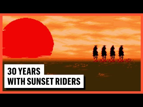 30 Years With Sunset Riders