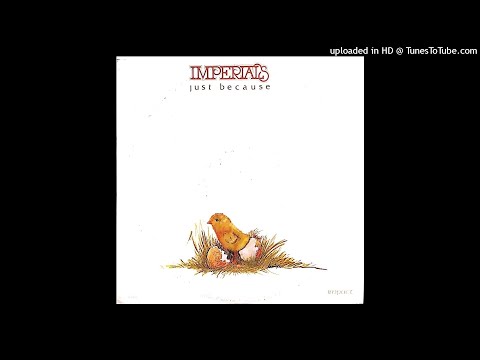 Just Because LP - The Imperials (1976) [Full Album]
