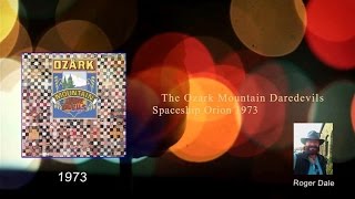 The Ozark Mountain Daredevils ~ &quot;Spaceship Orion&quot; 1973  HQ