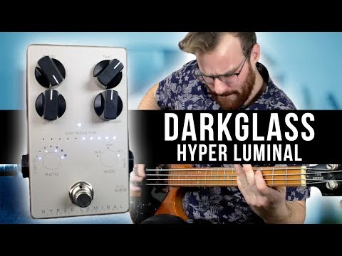 Darkglass Hyper Luminal [Bass Demo]