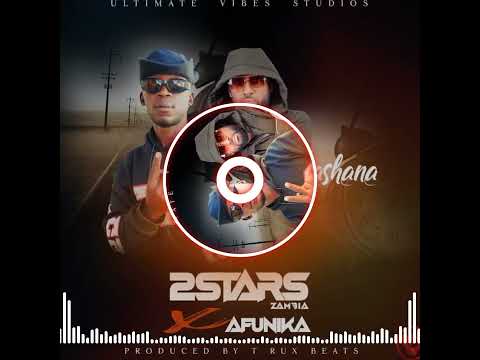 2Stars Zambia ft. Afunika - Chikashana (Official Audio | 2025)