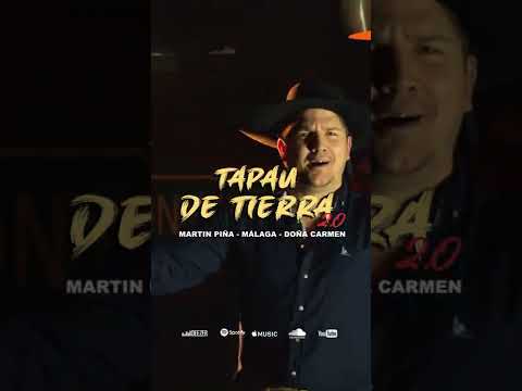 Martín Piña Ft Málaga y Doña Carmen - Tapau de Tierra