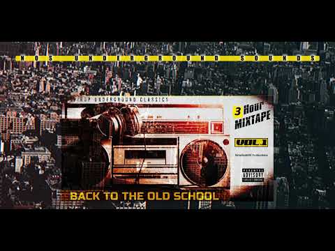 3 HRS of 90s & 2000s| NO ADS  | NOS Underground Hip Hop Classics | Back to the Old School. Vol.1