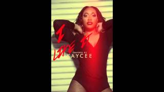Kaycee- I Like It (Omarion Cover)