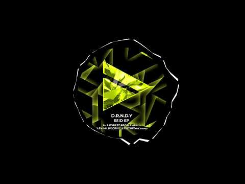 D.R.N.D.Y. - Esid (Forest People Remix)