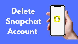 How to Delete Snapchat Account (Quick & Simple)
