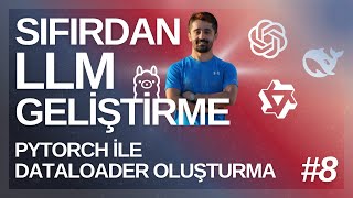 Ders 8: PyTorch ile DataLoader Oluşturma