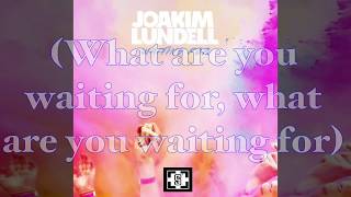 Joakim Lundell - Waiting for (Lyrics)