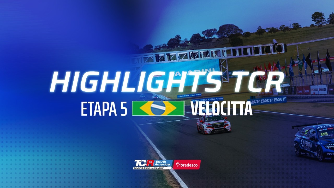 Highlights Velocitta 2026 | Bradesco TCR South America & Bradesco TCR Brasil