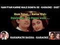 Hum Pyar Karne Wale Duniya Se Nahin Darne Wale DUTE KARAOKE UDIT NARAYAN ANURADHA PAUDWAL