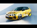 Nova Opel Astra Govori Sama Za Sebe
