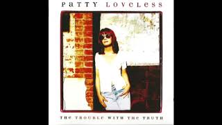 Patty Loveless ‎– The Trouble With The Truth (1996)