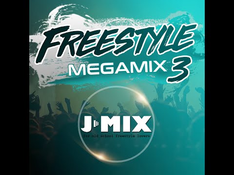Jay-Mix Freestyle (Megamix Vol. 03)