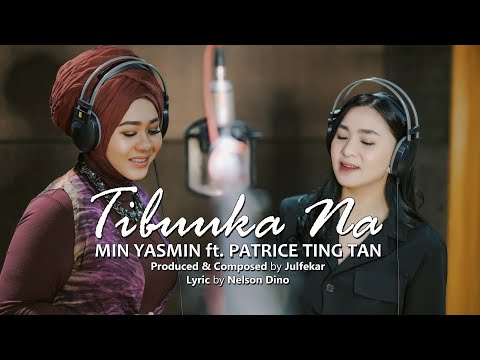 TIBUUKA NA - Min Yasmin ft. Patrice Ting Tan (Behind The Scene)