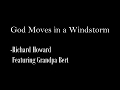 God Moves in a Windstorm -Richard Howard