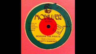 Mighty Diamonds - Morgan The Pirate