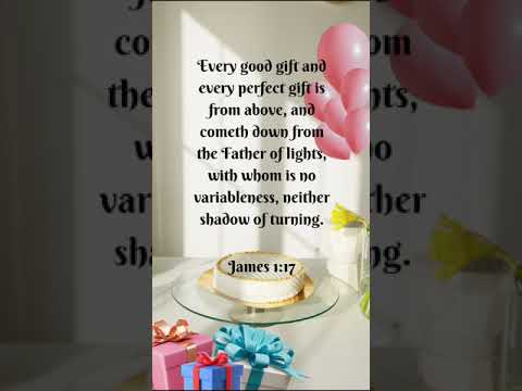 Best Bible verse for birthdays | Birthday Wishes #shorts #bibleverse #birthdaywishes
