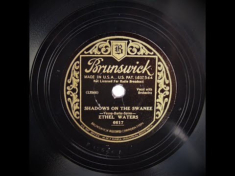 Shadows On The Swanee - Ethel Waters (1933)