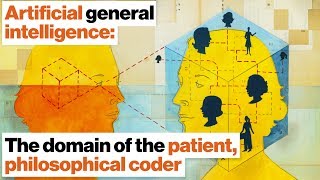 Artificial general intelligence: The domain of the patient, philosophical coder | Ben Goertzel