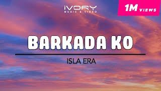 Isla Era - Barkada Ko (Official Lyric Video)