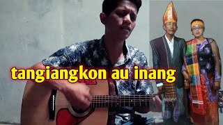Download lagu TANGIANGKON AU INANG cover batak asia... mp3