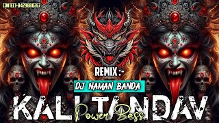 Download lagu KALI TANDAV ROADSHOW | HIGH QUALITY SONG | { DJ EDM TRANCE } DJ NAMAN BANDA DJ ROHIT ROY mp3