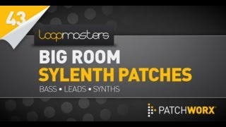 Video thumbnail for Sylenth Patches - Loopmasters Big Room House Sylenth Presets by Loopcloud