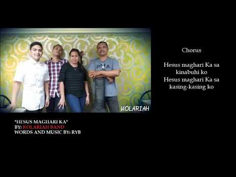 KOLARIAH - Hesus Maghari Ka (Official Lyric Video)