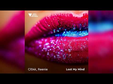 Lost My Mind - Cl04k & Reenie | New EDM 2023🔥
