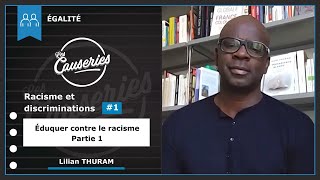 Eduquer contre le racisme partie 1