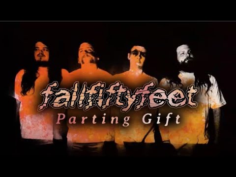 fallfiftyfeet - Parting Gift (Official Video)