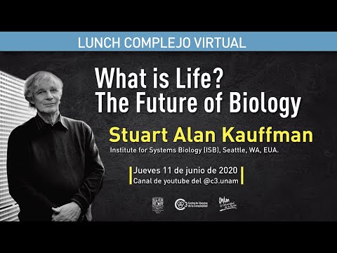 What is Life? The Future of Biology.  Stuart A. Kauffman