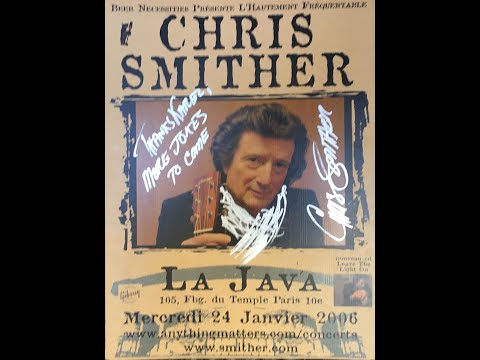 Chris Smither seen and heard "killing  the blues" in paris