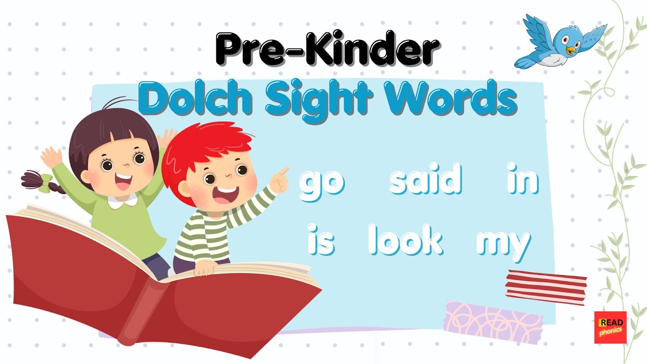 Reading Practice | Pre- Kindergarten | Dolch Sight Words Complete Set