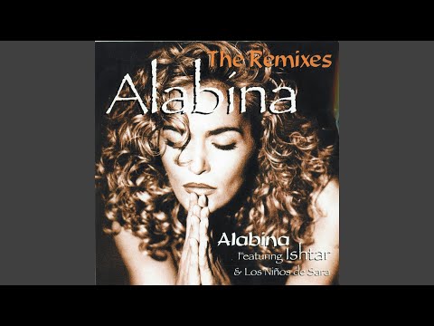 Alabina (feat. Ishtar, Los Niños de Sara) (Original Version)
