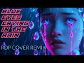 Blue Eyes Crying In The Rain PDP Cover Remix 2025