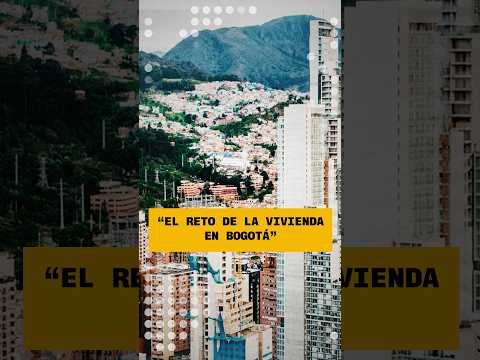 El reto de la vivienda en Bogotá, por Almudena Ariza